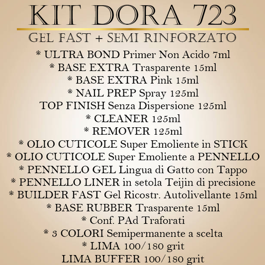 Kit DORA723 - Completo Gel Fast e Rinforzato